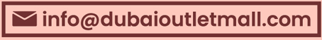 info@dubaioutletmall.com