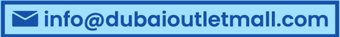 info@dubaioutletmall.com