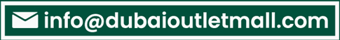 info@dubaioutletmall.com