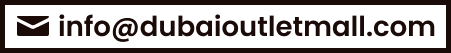 info@dubaioutletmall.com